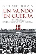 MUNDO EN GUERRA, EL | 9788484325918 | HOLMES, RICHARD | Llibreria L'Illa - Llibreria Online de Mollet - Comprar llibres online