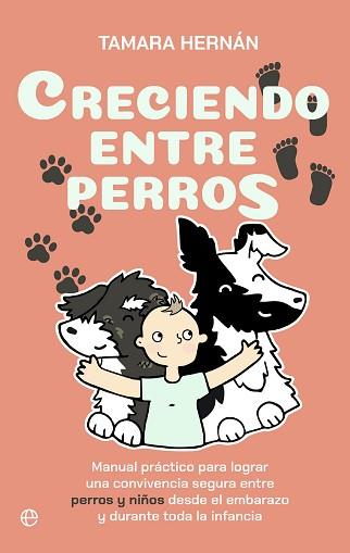 CRECIENDO ENTRE PERROS | 9788410941458 | HERNÁN, TAMARA | Llibreria L'Illa - Llibreria Online de Mollet - Comprar llibres online