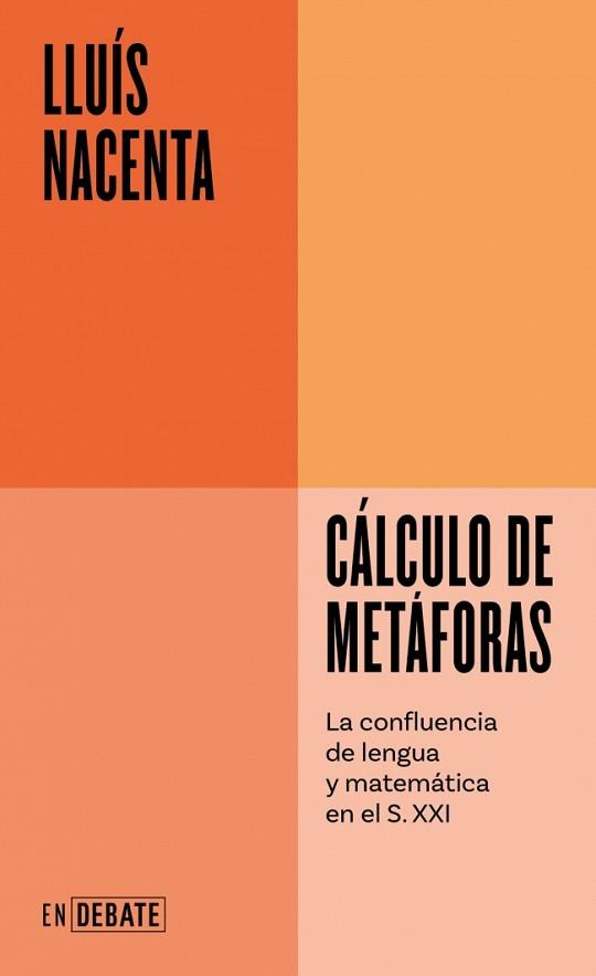 CÁLCULO DE METÁFORAS | 9788410433434 | NACENTA, LLUÍS | Llibreria L'Illa - Llibreria Online de Mollet - Comprar llibres online