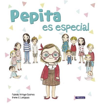 PEPITA ES ESPECIAL | 9788448851682 | ARROYO, FABIOLA/G. LENGUAS, IRENE | Llibreria L'Illa - Llibreria Online de Mollet - Comprar llibres online
