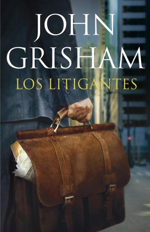 LITIGANTES, LOS | 9788401353567 | GRISHAM,JOHN