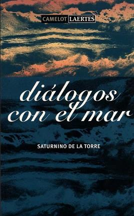 DIALOGOS CON EL MAR | 9788475845371 | TORRE, SATURNINO DE LA | Llibreria L'Illa - Llibreria Online de Mollet - Comprar llibres online
