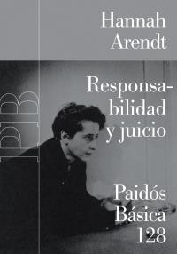 RESPONSABILIDAD Y JUICIO | 9788449319938 | ARENDT, HANNAH | Llibreria L'Illa - Llibreria Online de Mollet - Comprar llibres online
