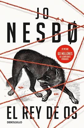 REY DE OS, EL | 9788466388559 | NESBO, JO | Llibreria L'Illa - Llibreria Online de Mollet - Comprar llibres online