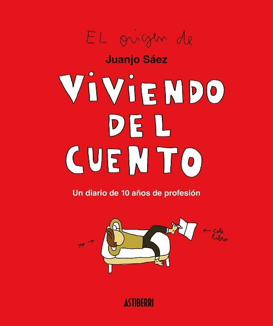 VIVIENDO DEL CUENTO | 9788417575458 | SÁEZ, JUANJO | Llibreria L'Illa - Llibreria Online de Mollet - Comprar llibres online