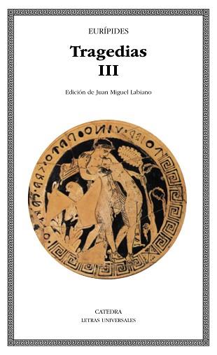 TRAGEDIAS III | 9788437618333 | EURIPIDES | Llibreria L'Illa - Llibreria Online de Mollet - Comprar llibres online