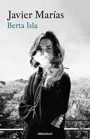 BERTA ISLA | 9788466345996 | MARÍAS, JAVIER | Llibreria L'Illa - Llibreria Online de Mollet - Comprar llibres online