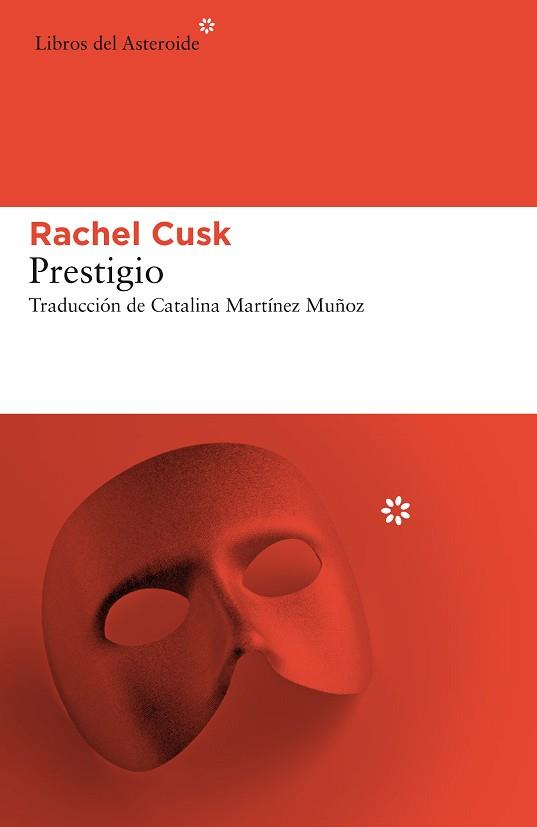 PRESTIGIO | 9788417007584 | CUSK, RACHEL | Llibreria L'Illa - Llibreria Online de Mollet - Comprar llibres online