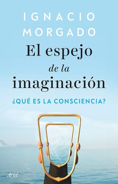 ESPEJO DE LA IMAGINACIÓN, EL | 9788434439542 | MORGADO, IGNACIO | Llibreria L'Illa - Llibreria Online de Mollet - Comprar llibres online