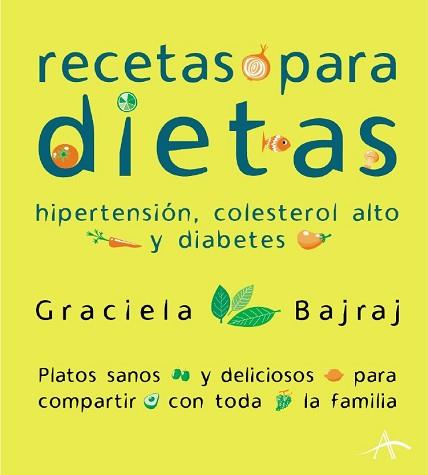 RECETAS PARA DIETAS | 9788484282426 | BAJRAJ, GRACIELA