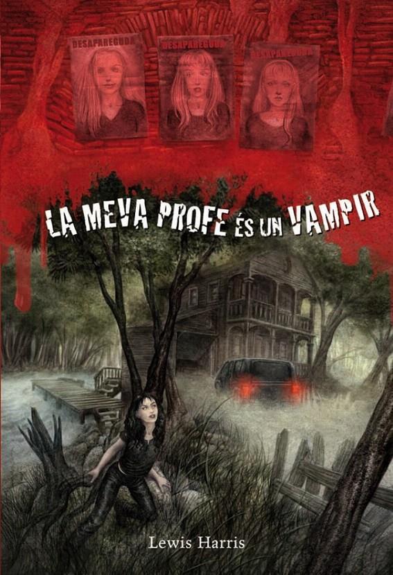 MEVA PROFE ES UN VAMPIR, LA | 9788479426385 | HARRIS, LEWIS
