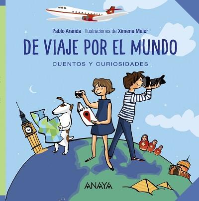 DE VIAJE POR EL MUNDO | 9788469833476 | ARANDA, PABLO | Llibreria L'Illa - Llibreria Online de Mollet - Comprar llibres online