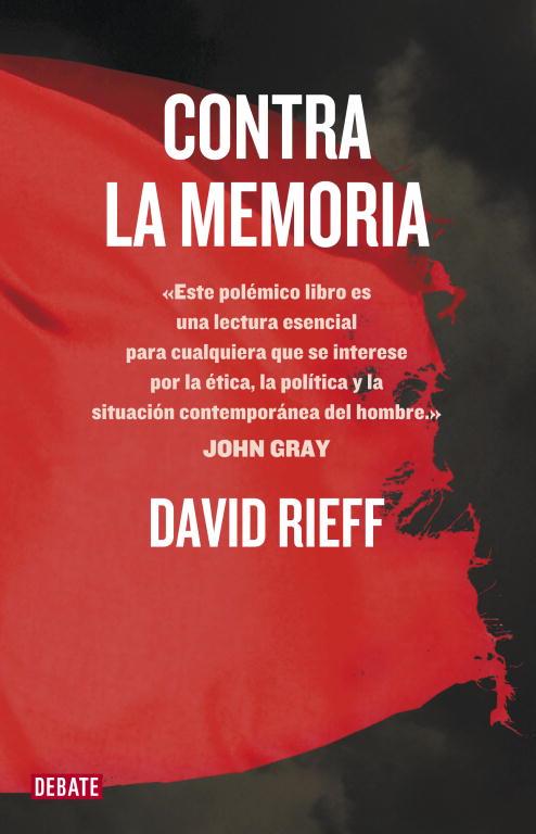 CONTRA LA MEMORIA | 9788499921198 | RIEFF, DAVID | Llibreria L'Illa - Llibreria Online de Mollet - Comprar llibres online