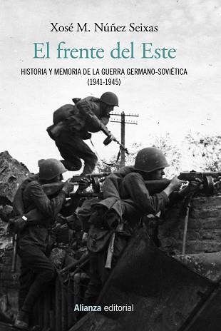 FRENTE DEL ESTE, EL | 9788491812906 | NÚÑEZ SEIXAS, XOSÉ M. | Llibreria L'Illa - Llibreria Online de Mollet - Comprar llibres online