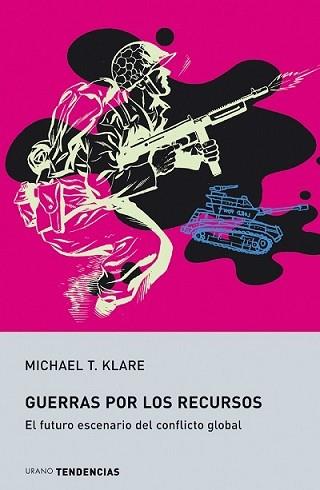 GUERRAS POR LOS RECURSOS | 9788479535308 | KLARE, MICHAEL T.