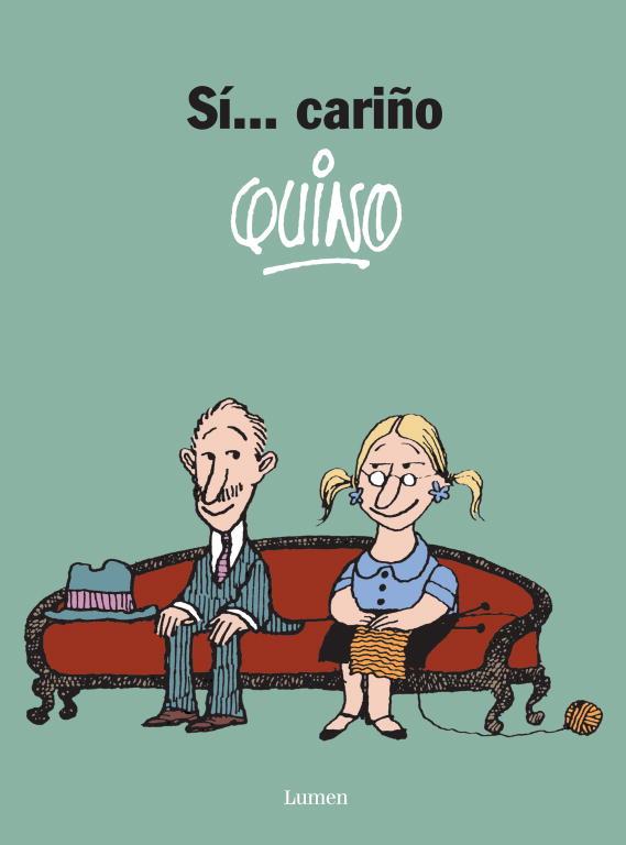 SI... CARIÑO | 9788426445407 | QUINO | Llibreria L'Illa - Llibreria Online de Mollet - Comprar llibres online