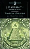 INTRODUCCION  A LA ECONOMIA.UNA GUIA PARA TODOS... | 9788484320999 | GALBRAITH, J.K.; SALINGER, NICOLE | Llibreria L'Illa - Llibreria Online de Mollet - Comprar llibres online