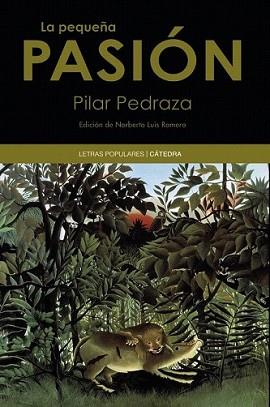 PEQUEÑA PASIÓN, LA | 9788437628929 | PEDRAZA, PILAR