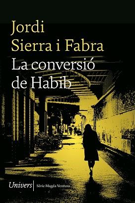 CONVERSIÓ DE HABIB, LA | 9788419721167 | JORDI, SIERRA I FABRA