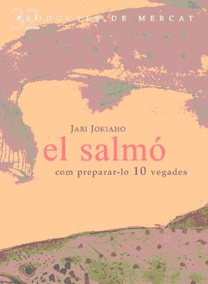 SALMO, EL | 9788492607099 | JOKIAHO, JARI
