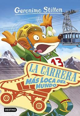 CARRERA MÁS LOCA DEL MUNDO, LA | 9788408172031 | GERONIMO STILTON