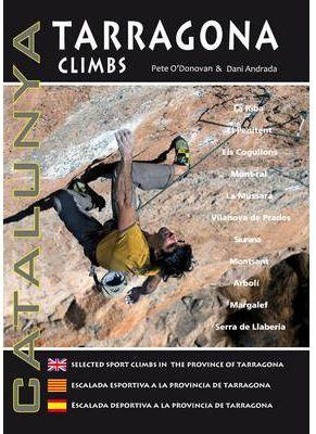 CATALUNYA. TARRAGONA CLIMBS | 9780956700612 | O´DONOVAN, PETE/ANDRADA, DANI | Llibreria L'Illa - Llibreria Online de Mollet - Comprar llibres online