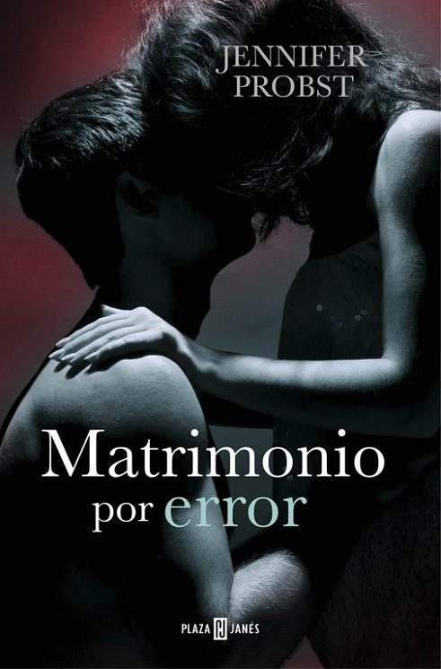 MATRIMONIO POR ERROR (CASARSE CON UN MILLONARIO 3) | 9788401015779 | PROBST, JENNIFER | Llibreria L'Illa - Llibreria Online de Mollet - Comprar llibres online