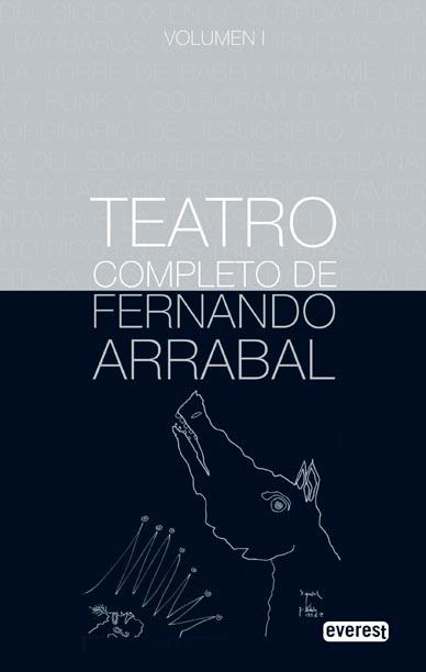 TEATRO COMPLETO VOL. I FERNANDO ARRABAL | 9788444110202 | ARRABAL, FERNANDO