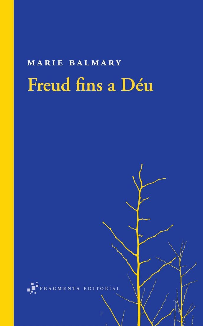 FREUD FINS A DÉU | 9788492416448 | BALMARY, MARIE | Llibreria L'Illa - Llibreria Online de Mollet - Comprar llibres online