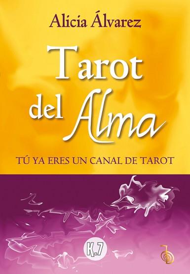 TAROT DEL ALMA | 9788496112148 | ÁLVAREZ GALLARDO, ALICIA