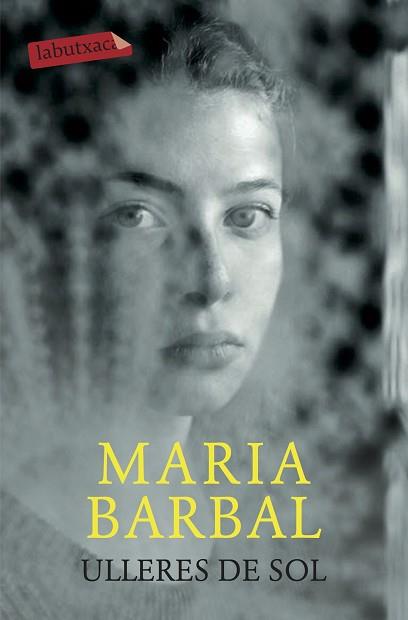 ULLERES DE SOL | 9788417031329 | BARBAL, MARIA | Llibreria L'Illa - Llibreria Online de Mollet - Comprar llibres online