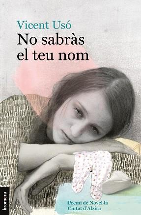 NO SABRÀS EL TEU NOM | 9788490264461 | USÓ MEZQUITA, VICENT | Llibreria L'Illa - Llibreria Online de Mollet - Comprar llibres online