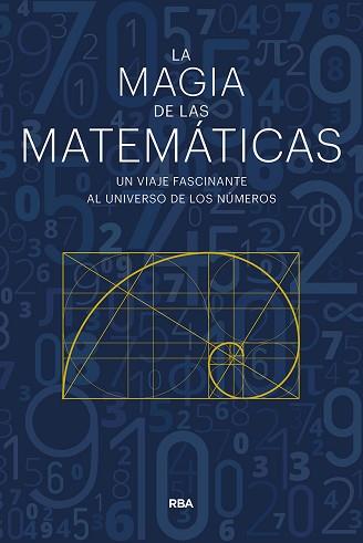 MAGIA DE LAS MATÉMATICAS, LA | 9788491871309 | NAVARRO JOAQUÍN/GRACIÁN ENRIQUE