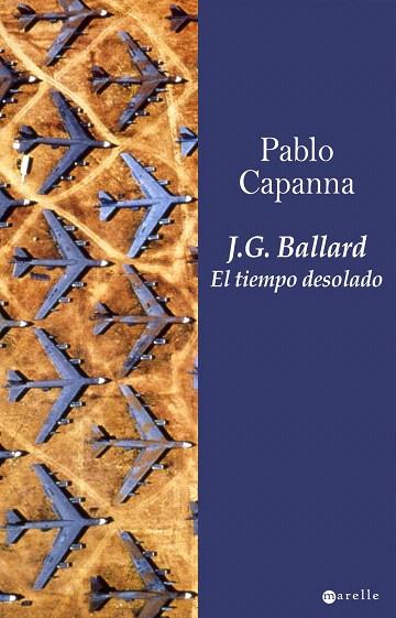 J.G. BALLARD TIEMPO DESOLADO, EL | 9788498890297 | CAPANA, PABLO | Llibreria L'Illa - Llibreria Online de Mollet - Comprar llibres online