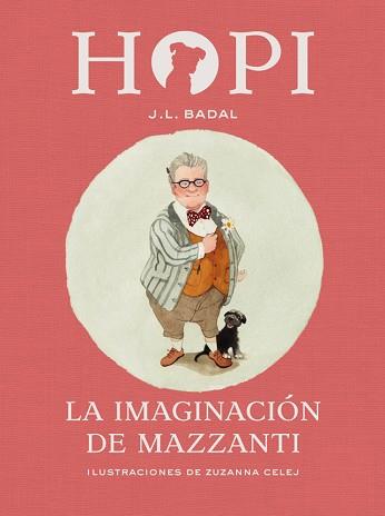 HOPI 6. LA IMAGINACIÓN DE MAZZANTI | 9788424658472 | BADAL, JOSEP LLUÍS | Llibreria L'Illa - Llibreria Online de Mollet - Comprar llibres online