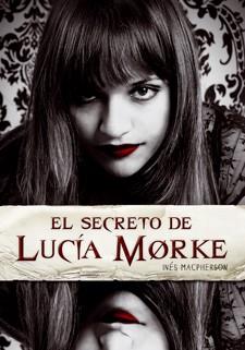 SECRETO DE LUCÍA MORKE, EL | 9788424638375 | MACPHERSON, INÉS