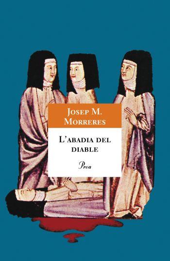 ABADIA DEL DIABLE, L' | 9788484375050 | MORRERES, JOSEP M.