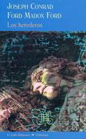 HEREDEROS, LOS | 9788477026259 | CONRAD, JOSEPH/MADOX FORD, FORD | Llibreria L'Illa - Llibreria Online de Mollet - Comprar llibres online