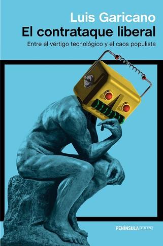 CONTRATAQUE LIBERAL, EL | 9788499427676 | GARICANO, LUIS | Llibreria L'Illa - Llibreria Online de Mollet - Comprar llibres online