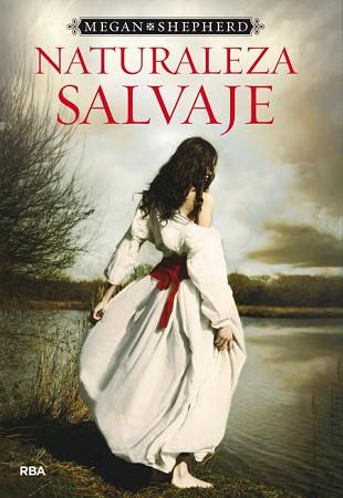 NATURALEZA SALVAJE | 9788427204089 | SHEPERD, MEGAN | Llibreria L'Illa - Llibreria Online de Mollet - Comprar llibres online