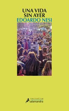 VIDA SIN AYER, UNA | 9788498384833 | NESI, EDOARDO | Llibreria L'Illa - Llibreria Online de Mollet - Comprar llibres online