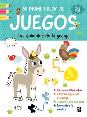 MI PRIMER BLOC DE JUEGOS- ANIMALES DE LA GRANJA | 9789403247366 | BALLON