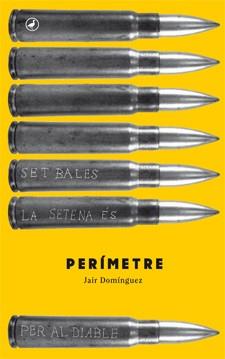 PERÍMETRE | 9788416528004 | DOMÍNGUEZ, JAIR | Llibreria L'Illa - Llibreria Online de Mollet - Comprar llibres online