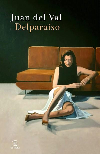 DELPARAÍSO | 9788467061130 | VAL, JUAN DEL | Llibreria L'Illa - Llibreria Online de Mollet - Comprar llibres online
