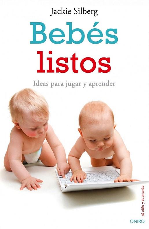 BEBÉS LISTOS | 9788497544948 | SILBERG, JACKIE | Llibreria L'Illa - Llibreria Online de Mollet - Comprar llibres online