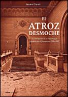 ATROZ DESMOCHE, EL | 9788484327608 | CLARET, JAUME