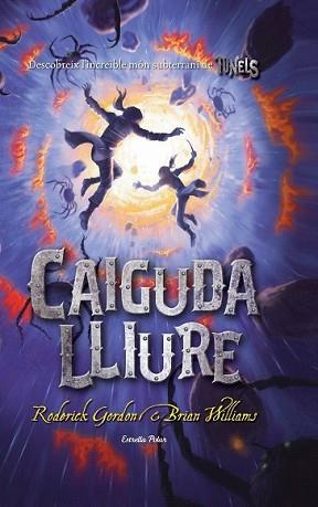 CAIGUDA LLIURE | 9788499320175 | GORDON, RODERICK / BRIAN WILLIAMS