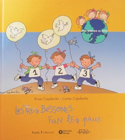 TRES BESSONES FAN LES PAUS, LES | 9788474265521 | CAPDEVILA, ROSER / CARLES