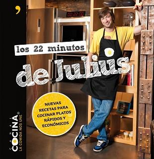 22 MINUTOS DE JULIUS, LOS | 9788499982533 | JULIUS/CANAL COCINA