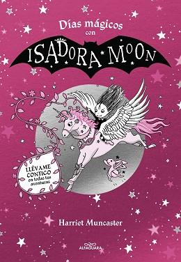 DÍAS MÁGICOS CON ISADORA MOON | 9788419507433 | MUNCASTER, HARRIET | Llibreria L'Illa - Llibreria Online de Mollet - Comprar llibres online